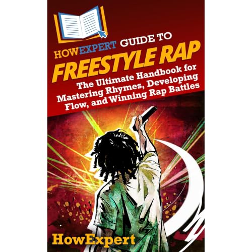 Cover of HowExpert Guide to Freestyle Rap
