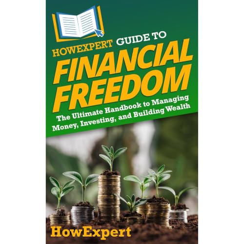 Cover of HowExpert Guide to Financial Freedom