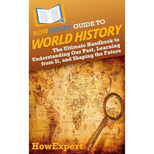 Cover of HowExpert Guide to World History