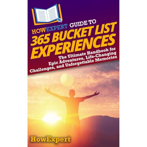 Cover of HowExpert Guide to 365 Bucket List Experiences