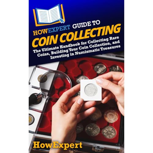 Cover of HowExpert Guide to Coin Collecting