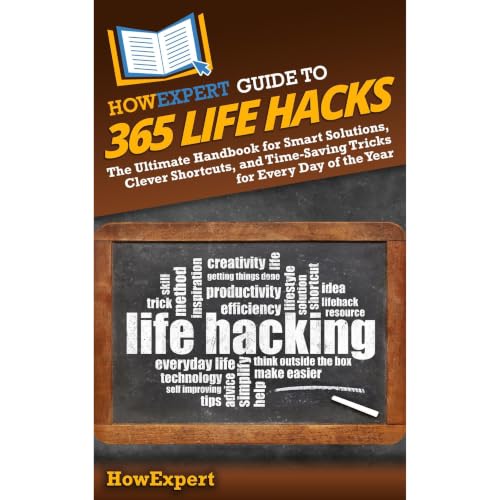 Cover of HowExpert Guide to 365 Life Hacks