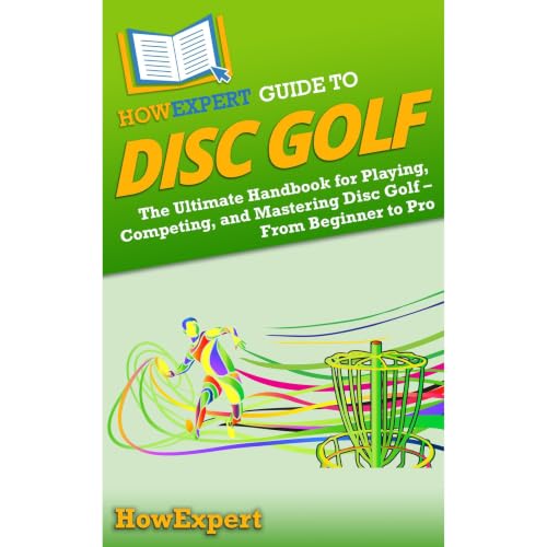 Cover of HowExpert Guide to Disc Golf