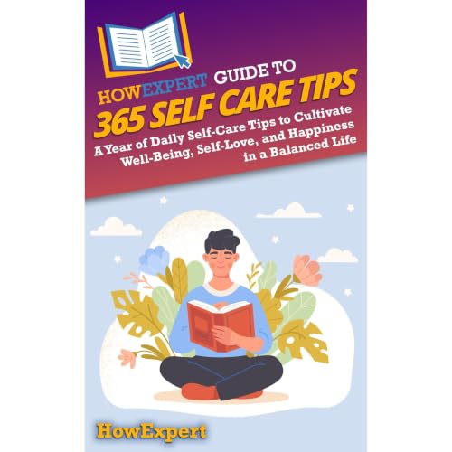 Cover of HowExpert Guide to 365+ Self Care Tips