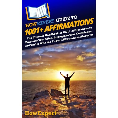Cover of HowExpert Guide to 1001+ Affirmations