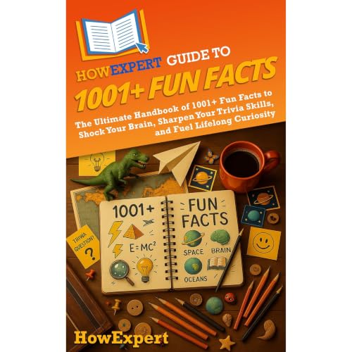 Cover of HowExpert Guide to 1001+ Fun Facts