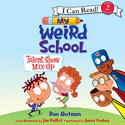 Cover of My Weird School: Talent Show Mix-Up