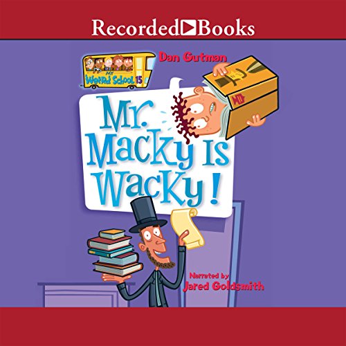Cover of Mr. Macky Is Wacky!