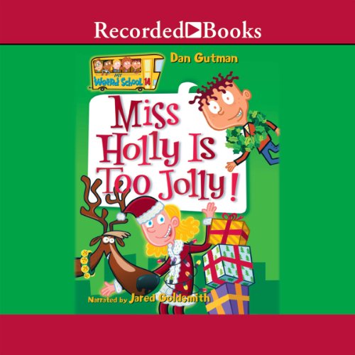 Cover of Miss Holly Is Too Jolly!