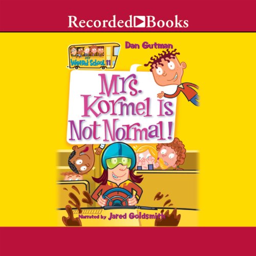 Cover of Mrs. Kormel Is Not Normal