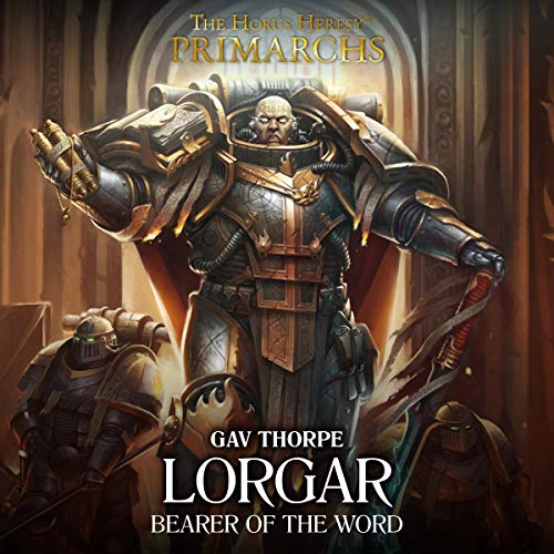Cover of Lorgar: Bearer of the Word