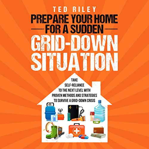 Cover of Prepare Your Home for a Sudden Grid-Down Situation