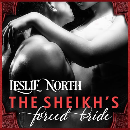 Cover of The Sheikh’s Forced Bride