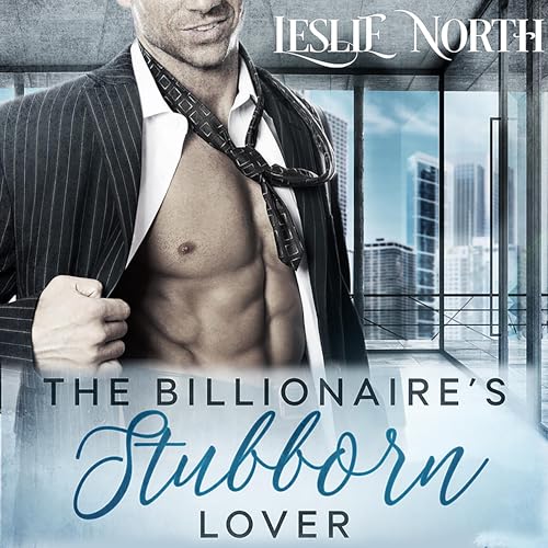 Cover of The Billionaire’s Stubborn Lover