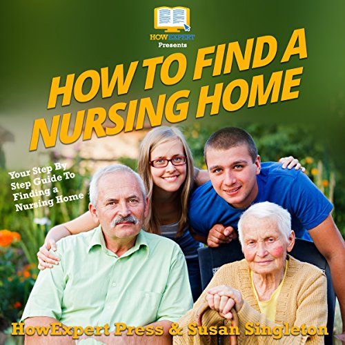 Cover of How to Find a Nursing Home