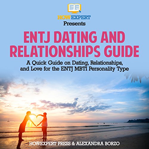 Cover of ENTJ Dating and Relationships Guide