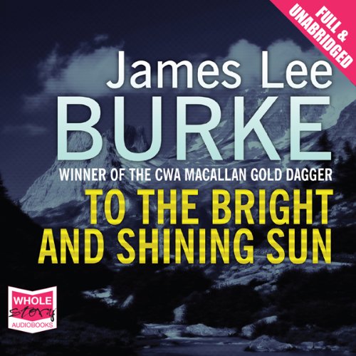 Cover of To The Bright and Shining Sun