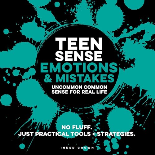 Cover of Teen Sense: Emotions & Mistakes