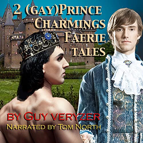Cover of 2 (Gay) Prince Charming Faerie Tales