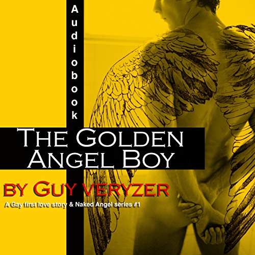 Cover of The Golden Angel Boy: A Gay First Love Story