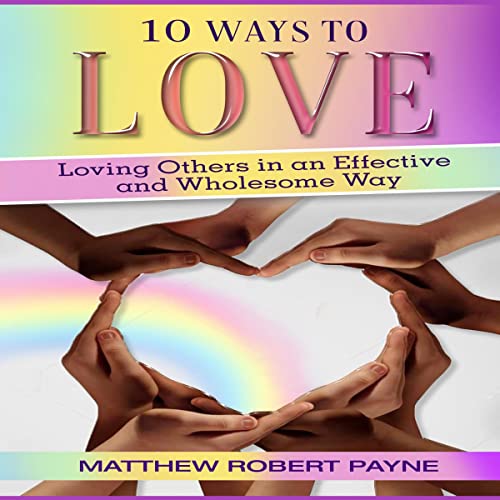 Cover of 10 Ways to Love