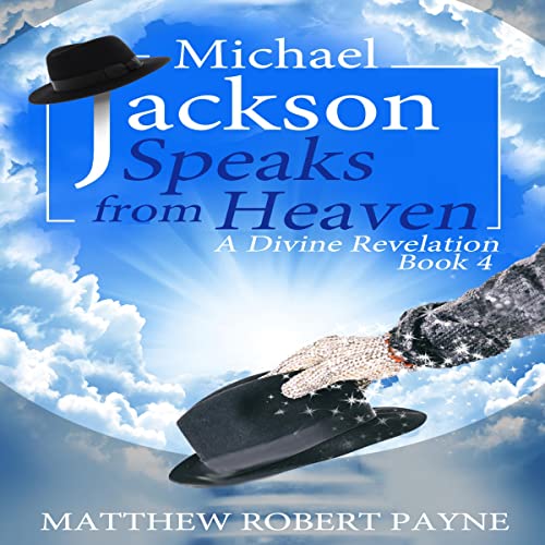 Cover of Michael Jackson Speaks from Heaven