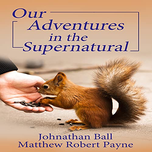 Cover of Our Adventures in the Supernatural