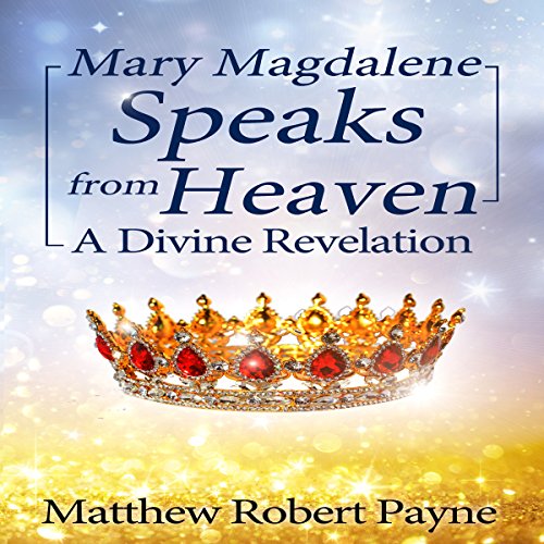 Cover of Mary Magdalene Speaks from Heaven