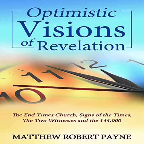 Cover of Optimistic Visions of Revelation