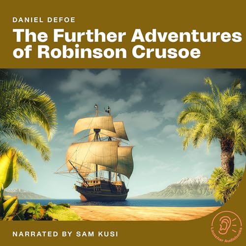 Cover of The Further Adventures of Robinson Crusoe