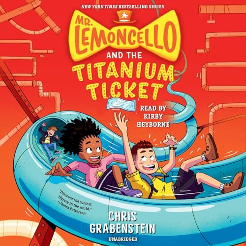 Cover of Mr. Lemoncello and the Titanium Ticket