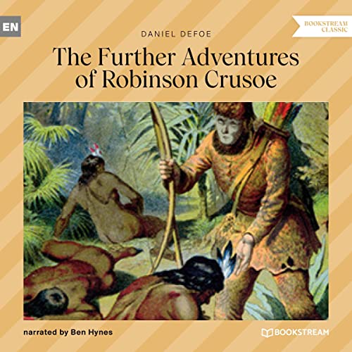 Cover of The Further Adventures of Robinson Crusoe