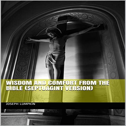Cover of Wisdom and Comfort from the Bible (Septuagint Version)