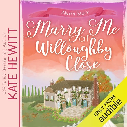 Cover of Marry Me at Willoughby Close