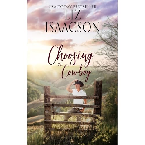 Cover of Choosing the Cowboy
