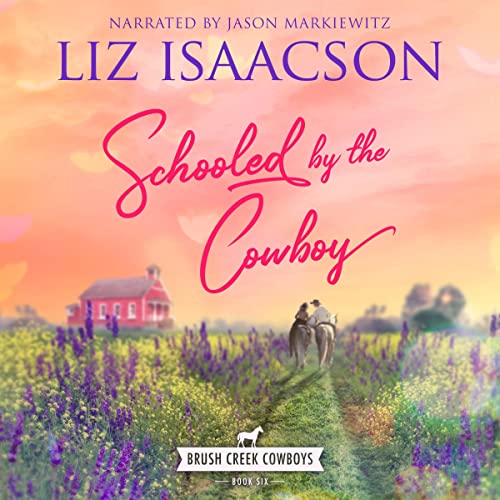 Cover of Schooled by the Cowboy