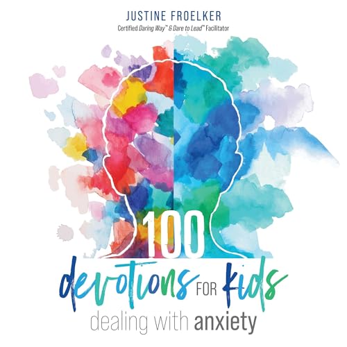 Cover of 100 Devotions for Kids Dealing with Anxiety