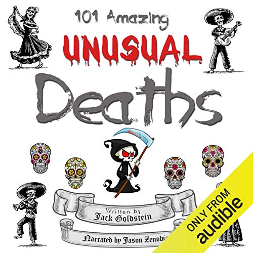 Cover of 101 Amazing Unusual Deaths