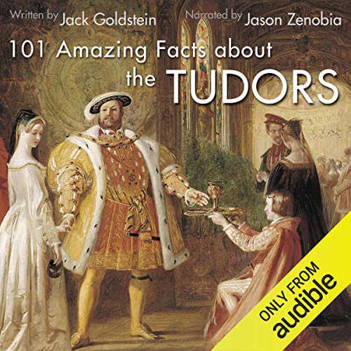Cover of 101 Amazing Facts About the Tudors