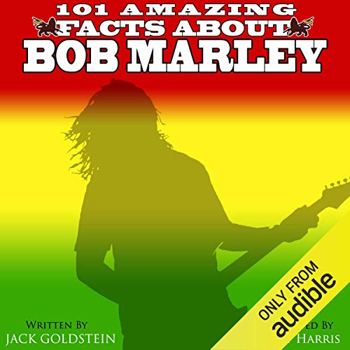 Cover of 101 Amazing Facts About Bob Marley