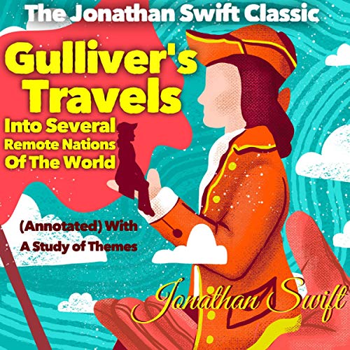 Cover of The Jonathan Swift Classic: Gulliver’s Travels