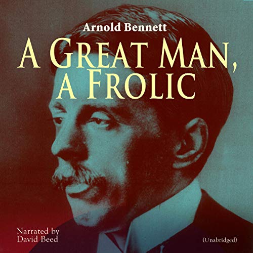 Cover of A Great Man, a Frolic