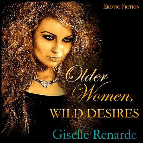 Cover of Older Women, Wild Desires