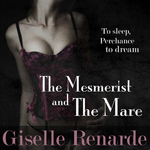 Cover of The Mesmerist and the Mare
