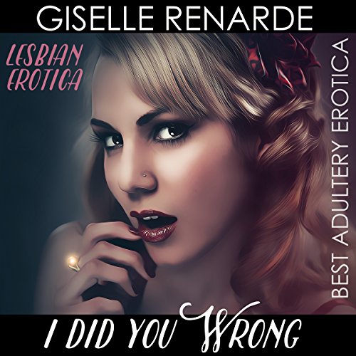 Cover of I Did You Wrong: Lesbian Erotica