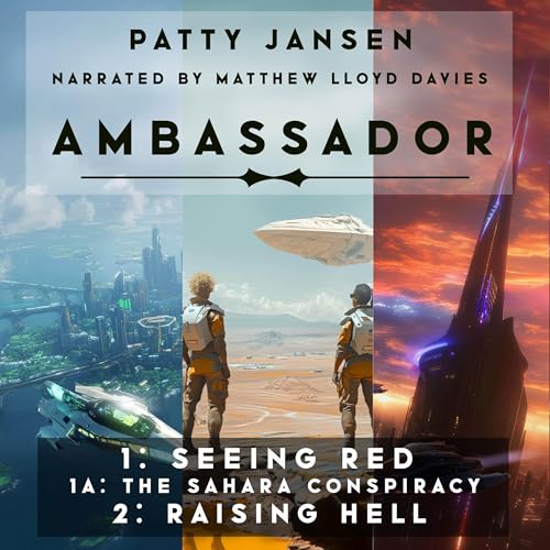 Cover of Ambassador: Seeing Red, The Sahara Conspiracy and Raising Hell