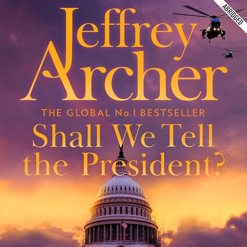 Cover of Shall We Tell the President?