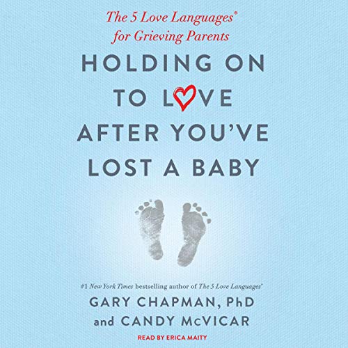 Cover of Holding on to Love After You've Lost a Baby
