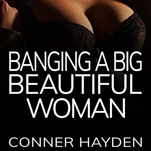 Cover of Banging a Big Beautiful Woman