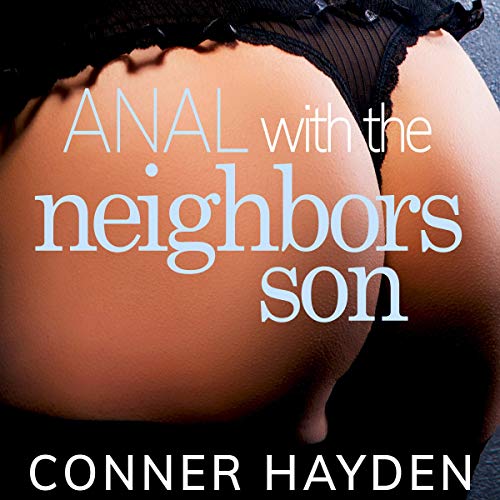Cover of Anal with the Neighbor's Son